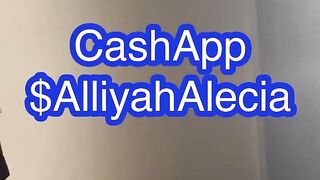 CASHAPP $ALLIYAHALECIA