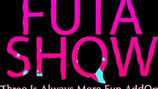 Futa Show Three Is Always Better