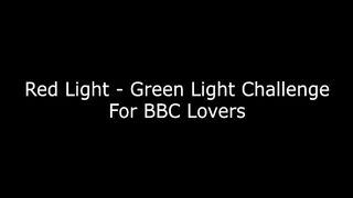 Red Light - Green Light Challenge for BBC Lovers