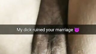 My Short Fat Dick Ruined your Marriage! Cheating Wife Pussy Totally Stretched! [cuckold. Snapchat]