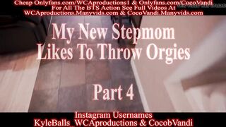 My Cheating Stepmom Likes To Throw Orgy Parties Part 4