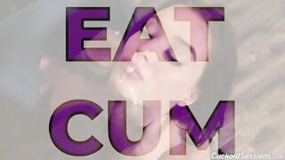 Suck that Cock and Eat the Cum