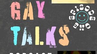 The Gay Talks Podcast Episode 1 Audios