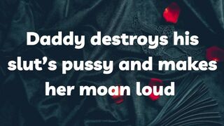 Daddy destroys his slut’s pussy and makes her moan loud