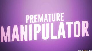 Premature Manipulator - Kyler Quinn, Armani Black / Brazzers